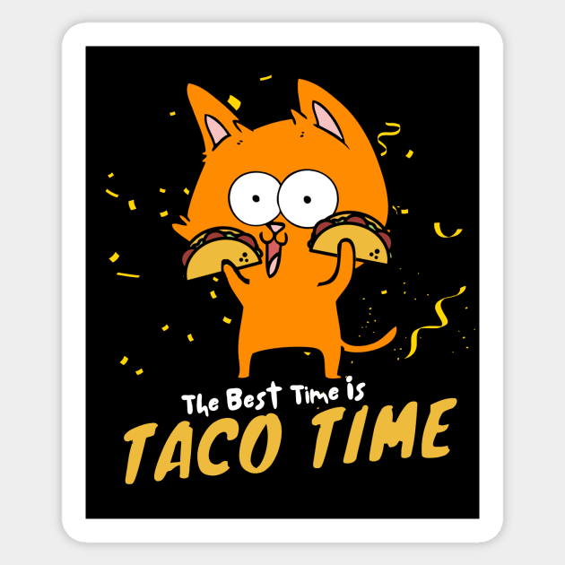 The Best Time Is Taco Time Funny Orange Cat Dark Version Sticker by DesignArchitect